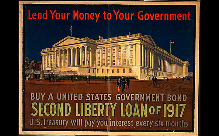 Liberty Loan poster showing a panoramic view of the U.S. Treasury Building from the southeast reads "Lend your money to your government,&nbsp;Buy a United States government bond, second Liberty Loan of 1917, U.S. Treasury will pay you interest every six months."&nbsp;